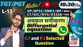 L13 TGT PGT MATHS  complementary Factor and Particular integral  KVS  BPSC KVS tgt EMRS  LT [upl. by Sonahpets83]