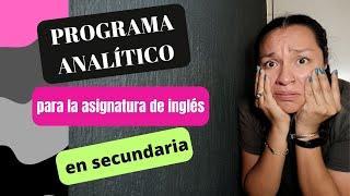 Programa Analítico y Sintético Fase 6 Inglés [upl. by Anrehs]