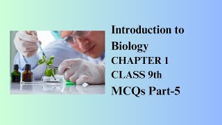 Biology MCQs 9th class chapter wise Introduction of Biology Part 5 [upl. by Brantley917]