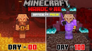 I Survived 100 Days as a PIGLIN in Hardcore Minecraft Part2 Hindi [upl. by Esadnac980]