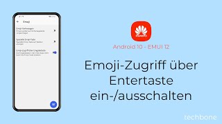 EmojiZugriff über Entertaste einschalten oder ausschalten  Huawei Android 10  EMUI 12 [upl. by Onaicilef]