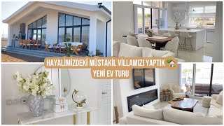 YENÄ° EV TURU ðŸ¡ HAYALÄ°MÄ°ZDEKÄ° MÃœSTAKÄ°L VÄ°LLAMIZI YAPTIK Ä°LMEK Ä°LMEK EVÄ°MÄ°ZÄ° KURDUK [upl. by Edmonda581]