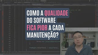 Esse é um ÓTIMO EXEMPLO de como a QUALIDADE DO SOFTWARE FICA PIOR a cada manutenção [upl. by Cheatham833]