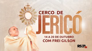 Cerco de Jericó  2° Dia  Frei Gilson  AO VIVO  RedeSeculo21 [upl. by Stockwell870]