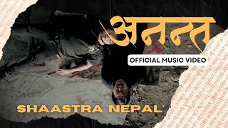 ANANTA  Shaastra Nepal  OFFICIAL MUSIC VIDEO [upl. by Kellen779]