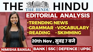 The Hindu Editorial Analysis 20th November2023 Vocab Grammar Reading Skimming  Nimisha Bansal [upl. by Fara]