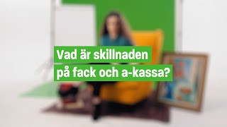 Vad är skillnaden på facket och akassan [upl. by Sel]