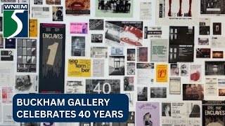 Buckham Gallery celebrating 40 years [upl. by Noraha]