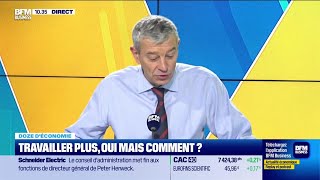 Doze déconomie  Travailler plus oui mais comment [upl. by Ardis]