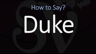 How to Pronounce Duke CORRECTLY [upl. by Euqinwahs]