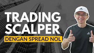 😮BIKIN KAGET  Spread NOL pip paling cocok untuk TRADING SCALPING [upl. by Bertasi]