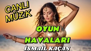 CANLI MÜZİK OYUN HAVALARI TÜRKÜLER [upl. by Egiap]