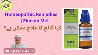 Homeopathic remedies  Zincum Met  کیا فالج کا علاج ممکن ہے ؟ Dr Aqeela Saghir [upl. by Aelsel155]