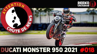 🔴 DUCATI MONSTER 950 2021  PRIX SPECS amp DISPO ⚠️CHUTE DE NEWS 🔴 REEKO Unchained [upl. by Gearard]