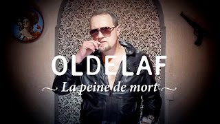 Oldelaf  La Peine de Mort Clip Officiel [upl. by Forster]