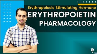 Erythropoietin Pharmacology  Hematinic Pharmacology [upl. by Kulseth]