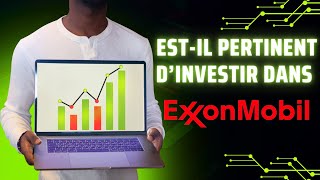 ANALYSE DUN GÉANT DU SECTEUR DES ÉNERGIES  EXXON MOBIL [upl. by Rosie]