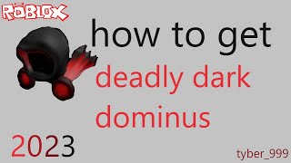 How to get deadly dark dominus in Roblox [upl. by Neliak181]