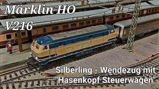 Märklin HO BR216 quotWendezugbetriebquot mit Silberlingen  Fahrtvideo [upl. by Boonie]