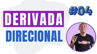 DERIVADA DIRECIONAL  TAXA DE VARIAÇÃO 04 [upl. by Ennadroj]