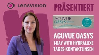 Lensvision präsentiert Acuvue Oasys 1Day with HydraLuxe [upl. by Nahtnamas]