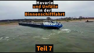 Havarien und Unfälle in der Binnenschifffahrt  Teil 07 [upl. by Bills931]