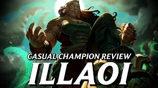 Illaoi is unlike any other champion in League and thats a problem  Casual Champion Review [upl. by Sellihca]