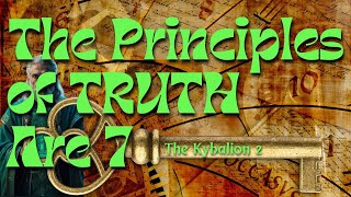 The Seven Hermetic Principles Explained [upl. by Cirdla]