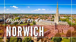 Norwich Norfolk UK Things To Do [upl. by Araes198]