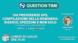 150 preferenze GPS compilazione della domanda riserve spezzoni e non solo [upl. by Aicena]