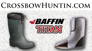 Baffin Titan Boot Review [upl. by Dnomzed]