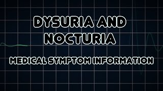 Dysuria and Nocturia Medical Symptom [upl. by Ittap]