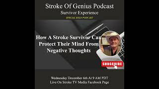 Protecting Your Mind Overcoming Negative Thoughts After a Stroke [upl. by Koh]