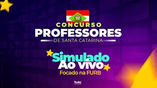 Simulado AO VIVO FURB  PROFESSORES DO ESTADO [upl. by Weaver742]