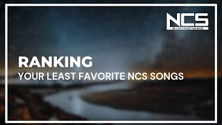 Ranking your least favorite NCS Songs [upl. by Eihpos273]