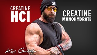 Best Creatine Creatine HCl or Creatine Monohydrate  Kris Gethin [upl. by Kalina]