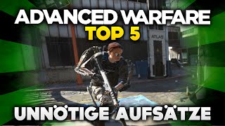 Advanced Warfare  Top 5 Unnötige Aufsätze DeutschGerman [upl. by Nosyarg112]