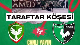 DENİZLİSPOR  AMEDSPOR MAÇ ÖNÜ  TARAFTAR KÖŞESİ [upl. by Neitsirk309]