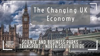 The Changing UK Economy  SUNDAY MORNING COFFEE  AQA GCSE 91 Geography 2022 [upl. by Hinkle]