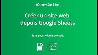 CRÉER SON SITE INTERNET DEPUIS UN SIMPLE TABLEUR AVEC SHEET2SITE  DOCTEUR EXCEL [upl. by Miquela662]