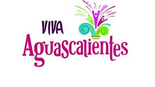 Aguascalientes  Viva Aguascalientes [upl. by Eellac]