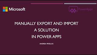 Manually Export and Import a Solution in Power Apps [upl. by Eelra]