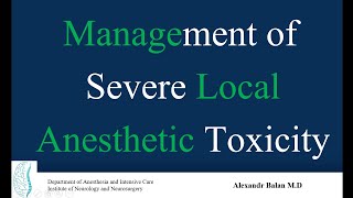 Management of Severe Local Anaesthetic Toxicity [upl. by Alusru]