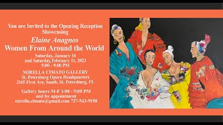 Elaine Anagnos  Women From Around The World  Mirella Cimato Gallery  JanuaryFebruary 2023 [upl. by Eslek942]