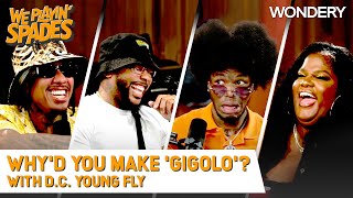 “Why’d You Make ‘Gigolo’” With DC Young Fly  We Playin Spades  Podcast [upl. by Ethelda]