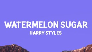 Harry Styles  Watermelon Sugar Lyrics [upl. by Erdeid]