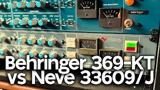 Behringer 369KT vs Neve 33609J Round 2 [upl. by Mercedes]