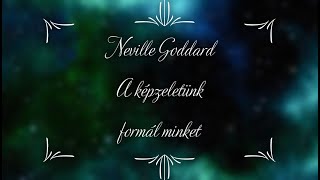 Neville Goddard  A képzeletünk formál minket  Előadás 1951 [upl. by Trevethick]