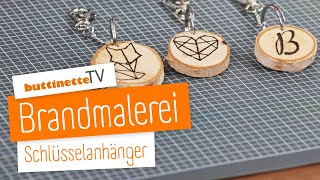 Schlüsselanhänger basteln  Brandmalerei  DIY [upl. by Pavkovic]