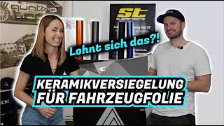 Keramikversiegelung für die Folierung I Tipps und Tricks I QampA mit Maike und PaintAppeal [upl. by Kathe]